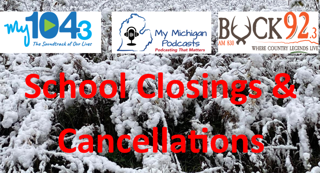 MidMichigan Closings/Cancellations 20232024! My 1043